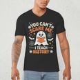 You Can't Scare Me I Teach History Retro Teacher Halloween Men's V-Neck T-Shirt, novelty gifts, funny gifts You Can't Scare Me I Teach History Retro Teacher Halloween Men's V-Neck T-Shirt, novelty gifts, funny gifts