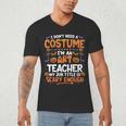 I Don't Need a Costume I'm An Art Teacher Retro Halloween Men's V-Neck T-Shirt, novelty gifts, funny gifts