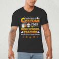 I Don't Need A Costume I'm A High School Teacher Halloween Men's V-Neck T-Shirt, novelty gifts, funny gifts I Don't Need A Costume I'm A High School Teacher Halloween Men's V-Neck T-Shirt, novelty gifts, funny gifts