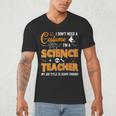 I Don't Need A Costume I'm A Science Teacher Halloween For Men Women Men's V-Neck T-Shirt, novelty gifts, funny gifts