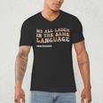 ESL Teacher We All Laugh In The Same Language Men's V-Neck T-Shirt, novelty gifts, funny gifts