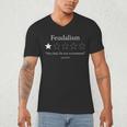 Feudalism Review World History AP History Teacher Men's V-Neck T-Shirt, novelty gifts, funny gifts