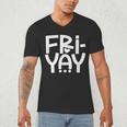 Happy Friyay Teacher Shirt Cute Teacher Fashion Fri-Yay Men's V-Neck T-Shirt, novelty gifts, funny gifts
