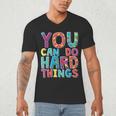 You Can Do Hard Things School Student Teachers Men's V-Neck T-Shirt, novelty gifts, funny gifts You Can Do Hard Things School Student Teachers Men's V-Neck T-Shirt, novelty gifts, funny gifts
