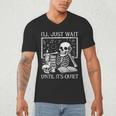 I'Ll Just Wait Until It's Quiet Skeleton Halloween Teacher Men's V-Neck T-Shirt, novelty gifts, funny gifts I'Ll Just Wait Until It's Quiet Skeleton Halloween Teacher Men's V-Neck T-Shirt, novelty gifts, funny gifts