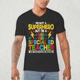 I'm Not a Superhero But I'm a SPED Special Education Teacher Men's V-Neck T-Shirt, novelty gifts, funny gifts I'm Not a Superhero But I'm a SPED Special Education Teacher Men's V-Neck T-Shirt, novelty gifts, funny gifts