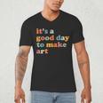 It's A Good Day To Make Some Art Artist Art Teacher Men's V-Neck T-Shirt, novelty gifts, funny gifts It's A Good Day To Make Some Art Artist Art Teacher Men's V-Neck T-Shirt, novelty gifts, funny gifts