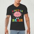 Kiss Your Brain Calm Mindset Teacher Kids Boys Girls Women Men's V-Neck T-Shirt, novelty gifts, funny gifts Kiss Your Brain Calm Mindset Teacher Kids Boys Girls Women Men's V-Neck T-Shirt, novelty gifts, funny gifts