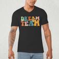 Last Day Of School Back To School Dream-Team Teacher Kids Men's V-Neck T-Shirt, novelty gifts, funny gifts Last Day Of School Back To School Dream-Team Teacher Kids Men's V-Neck T-Shirt, novelty gifts, funny gifts