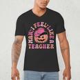 Man I Feel Like a Teacher Women Western Teacher Halloween Men's V-Neck T-Shirt, novelty gifts, funny gifts