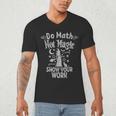Do Math Not Magic Math Teacher Halloween Cat Witch Men's V-Neck T-Shirt, novelty gifts, funny gifts Do Math Not Magic Math Teacher Halloween Cat Witch Men's V-Neck T-Shirt, novelty gifts, funny gifts