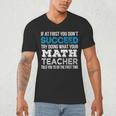 Math Teacher If At First You Don't Succeed Men's V-Neck T-Shirt, novelty gifts, funny gifts Math Teacher If At First You Don't Succeed Men's V-Neck T-Shirt, novelty gifts, funny gifts