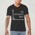 Math Teacher Geometry Angle Pun I'm Yes Always Right Men's V-Neck T-Shirt, novelty gifts, funny gifts