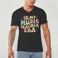 In My Music Teacher Era Retro Back To School Musician Band Men Women Men's V-Neck T-Shirt, novelty gifts, funny gifts In My Music Teacher Era Retro Back To School Musician Band Men Women Men's V-Neck T-Shirt, novelty gifts, funny gifts