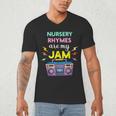 Nursery Rhymes Are My Jam 80s Retro Teachers & Students Kids Men's V-Neck T-Shirt, novelty gifts, funny gifts