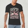 In October Pre-K Teachers Wear Pink Ribbon Breast Cancer Men's V-Neck T-Shirt, novelty gifts, funny gifts