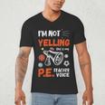 PE Teacher Voice PE Teacher School Fitness Class Men's V-Neck T-Shirt, novelty gifts, funny gifts
