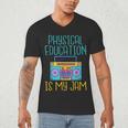 Physical Education Is My Jam PE Teacher Men's V-Neck T-Shirt, novelty gifts, funny gifts Physical Education Is My Jam PE Teacher Men's V-Neck T-Shirt, novelty gifts, funny gifts