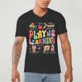 Play Is Learning Teacher First Day Of School Back To School Men's V-Neck T-Shirt, novelty gifts, funny gifts