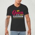Queen Of The Classroom Teacher Men's V-Neck T-Shirt, novelty gifts, funny gifts