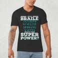 I Read Braille Tell Me Your Superpower Braille Teacher For Men Women Men's V-Neck T-Shirt, novelty gifts, funny gifts I Read Braille Tell Me Your Superpower Braille Teacher For Men Women Men's V-Neck T-Shirt, novelty gifts, funny gifts