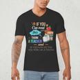 If You Can Read This Thank A Teacher Men's V-Neck T-Shirt, novelty gifts, funny gifts If You Can Read This Thank A Teacher Men's V-Neck T-Shirt, novelty gifts, funny gifts