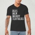 Real Men Marry Teachers Future Husband Wife Engagement Men's V-Neck T-Shirt, novelty gifts, funny gifts Real Men Marry Teachers Future Husband Wife Engagement Men's V-Neck T-Shirt, novelty gifts, funny gifts