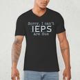 Sorry I Can't IEPS Are Due Special Education Teacher For Men Women Men's V-Neck T-Shirt, novelty gifts, funny gifts Sorry I Can't IEPS Are Due Special Education Teacher For Men Women Men's V-Neck T-Shirt, novelty gifts, funny gifts