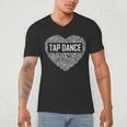 Tap Dance Heart Lover Tap Dancer Dancing Teacher For Men Women Girls Kids Men's V-Neck T-Shirt, novelty gifts, funny gifts