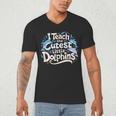 I Teach The Cutest Little Dolphins Cute Animal Teacher Men's V-Neck T-Shirt, novelty gifts, funny gifts I Teach The Cutest Little Dolphins Cute Animal Teacher Men's V-Neck T-Shirt, novelty gifts, funny gifts