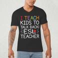 I Teach Kids To Talk Back ESL ESOL Teacher School Team Group Men's V-Neck T-Shirt, novelty gifts, funny gifts