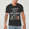 I Teach Tiny Humans About Jesus Teacher Sunday School Faith Men's V-Neck T-Shirt, novelty gifts, funny gifts I Teach Tiny Humans About Jesus Teacher Sunday School Faith Men's V-Neck T-Shirt, novelty gifts, funny gifts