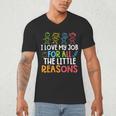 Teachers I Love My Job For All The Little Reasons Teacher Men's V-Neck T-Shirt, novelty gifts, funny gifts Teachers I Love My Job For All The Little Reasons Teacher Men's V-Neck T-Shirt, novelty gifts, funny gifts