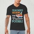 Teachers Make All Other Professions Possible Back To School For Men Women Men's V-Neck T-Shirt, novelty gifts, funny gifts