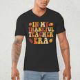 In My Thankful Teacher Era Autumn Thanksgiving Fall Season Men's V-Neck T-Shirt, novelty gifts, funny gifts In My Thankful Teacher Era Autumn Thanksgiving Fall Season Men's V-Neck T-Shirt, novelty gifts, funny gifts
