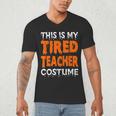 This Is My Tired Teacher Costume Quick Easy Lazy Halloween For Men Women Men's V-Neck T-Shirt, novelty gifts, funny gifts This Is My Tired Teacher Costume Quick Easy Lazy Halloween For Men Women Men's V-Neck T-Shirt, novelty gifts, funny gifts