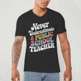 Never Underestimate a Public School Teacher Public Education Men's V-Neck T-Shirt, novelty gifts, funny gifts Never Underestimate a Public School Teacher Public Education Men's V-Neck T-Shirt, novelty gifts, funny gifts