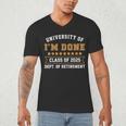 University Of I'm Done Teacher Retirement 2025 Men's V-Neck T-Shirt, novelty gifts, funny gifts