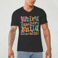 Vintage Teacher Sayings Weird Teachers Build Character For Men Women Men's V-Neck T-Shirt, novelty gifts, funny gifts