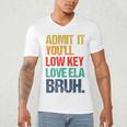 Admit It You Low Key Love ELA Bruh First Day School Teacher Men's V-Neck T-Shirt, novelty gifts, funny gifts Admit It You Low Key Love ELA Bruh First Day School Teacher Men's V-Neck T-Shirt, novelty gifts, funny gifts