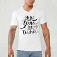 You Can't Scare Me I'm a Teacher Men's V-Neck T-Shirt, novelty gifts, funny gifts You Can't Scare Me I'm a Teacher Men's V-Neck T-Shirt, novelty gifts, funny gifts