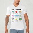 God Says Im Teacher Christian Back To School Religious Men's V-Neck T-Shirt, novelty gifts, funny gifts