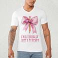 I'm Literally Just a Teacher Pencil Coquette Bow School Men's V-Neck T-Shirt, novelty gifts, funny gifts I'm Literally Just a Teacher Pencil Coquette Bow School Men's V-Neck T-Shirt, novelty gifts, funny gifts