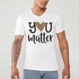 You Matter Leopard Print Teacher Kind Counselor Kindness Men's V-Neck T-Shirt, novelty gifts, funny gifts You Matter Leopard Print Teacher Kind Counselor Kindness Men's V-Neck T-Shirt, novelty gifts, funny gifts