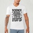 Science Because Figuring Things Out Teacher Scientific Adult Men's V-Neck T-Shirt, novelty gifts, funny gifts Science Because Figuring Things Out Teacher Scientific Adult Men's V-Neck T-Shirt, novelty gifts, funny gifts