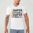 Super Teacher By Day Super Tired By Night Back To School Men's V-Neck T-Shirt, novelty gifts, funny gifts Super Teacher By Day Super Tired By Night Back To School Men's V-Neck T-Shirt, novelty gifts, funny gifts