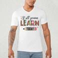 Teacher Y'All Gonna Learn Today First Day Of School Teacher Men's V-Neck T-Shirt, novelty gifts, funny gifts