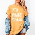 7th Grade Squad Back To School Student Teacher Women's Comfort Colors T-Shirt Mustard 7th Grade Squad Back To School Student Teacher Women's Comfort Colors T-Shirt Mustard
