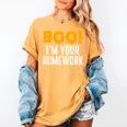 Boo I'm Your Homework Halloween Teacher Costume Women's Comfort Colors T-Shirt Mustard Boo I'm Your Homework Halloween Teacher Costume Women's Comfort Colors T-Shirt Mustard