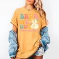 Bruh We Out Teacher Retro Last Day Of School Boys Girls Kids Women's Comfort Colors T-Shirt Mustard Bruh We Out Teacher Retro Last Day Of School Boys Girls Kids Women's Comfort Colors T-Shirt Mustard